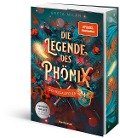 Die Legende des Phönix, Band 2: Schicksalsfeder (SPIEGEL-Bestseller | Limitierte Auflage mit Farbschnitt) - Greta Milán