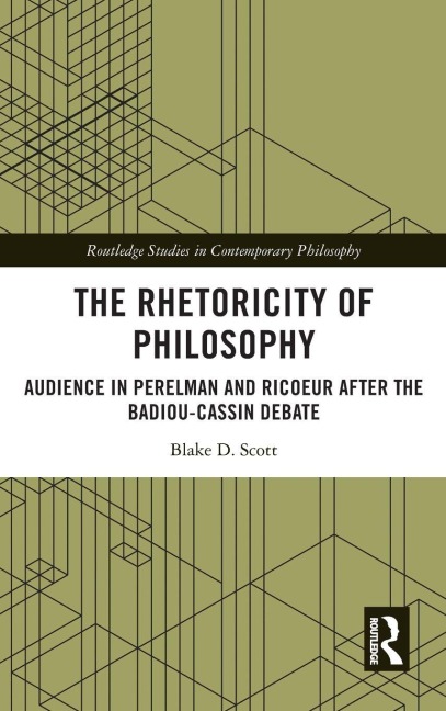The Rhetoricity of Philosophy - Blake D. Scott
