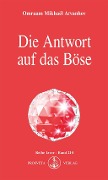 Cover-Bild zum Titel 'Die Antwort auf das Böse' von 'Omraam Mikhaël Aïvanhov'
