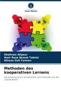 Cover-Bild zum Titel 'Methoden des kooperativen Lernens' von 'Shahram Alipour, Amir Reza Nemat Tabrizi, Alireza Goli Famian'