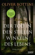 Cover-Bild zum Titel 'Der Tod in den stillen Winkeln des Lebens' von 'Oliver Bottini'