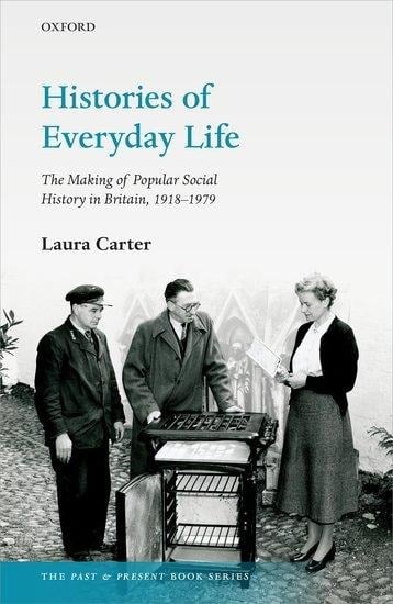 Histories of Everyday Life - Laura Carter