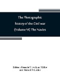 Cover-Bild zum Titel 'The photographic history of the Civil war (Volume VI) The Navies' von ''