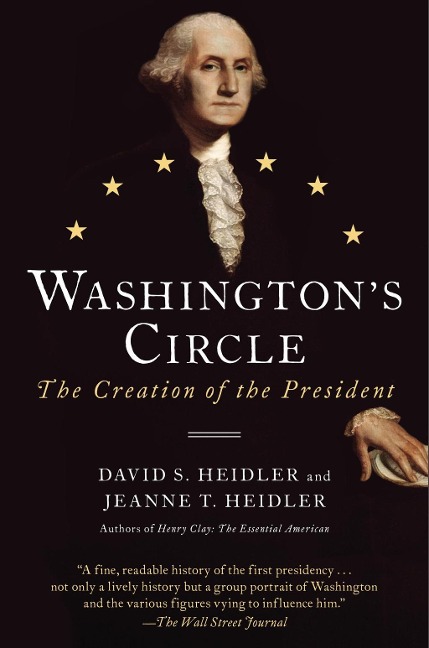 Washington's Circle - David S. Heidler, Jeanne T. Heidler