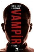 Cover-Bild zum Titel 'Kapadokyali Vampir Masumiyet' von 'Handan Öztürk'