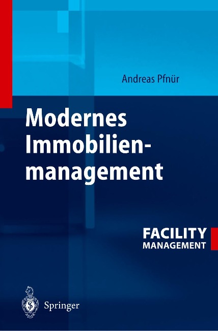 Modernes Immobilienmanagement - Andreas Pfnür