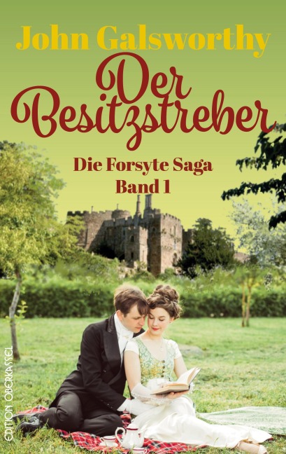 Der Besitzstreber - John Galsworthy