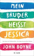 Cover-Bild zum Titel 'Mein Bruder heißt Jessica' von 'John Boyne'