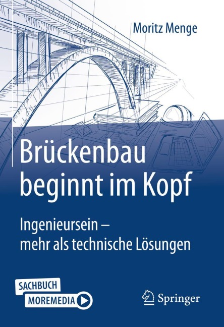 Brückenbau beginnt im Kopf - Moritz Menge