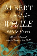 Cover-Bild zum Titel 'Albert and the Whale' von 'Philip Hoare'