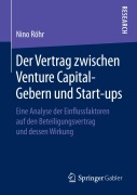 Cover-Bild zum Titel 'Der Vertrag zwischen Venture Capital-Gebern und Start-ups' von 'Nino Röhr'