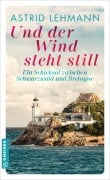 Cover-Bild zum Titel 'Und der Wind steht still' von 'Astrid Lehmann'