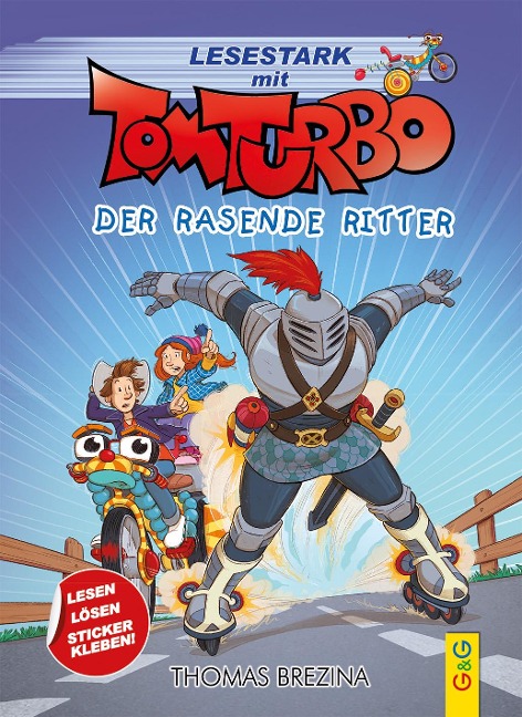 Tom Turbo - Lesestark - Der rasende Ritter - Thomas Brezina