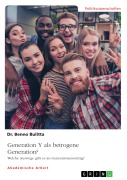 Cover-Bild zum Titel 'Generation Y als betrogene Generation?' von 'Benno Bulitta'