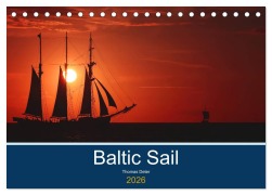Cover-Bild zum Titel 'Baltic Sail (Tischkalender 2026 DIN A5 quer), CALVENDO Monatskalender' von 'Thomas Deter'