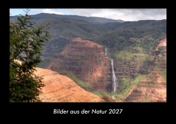 Cover-Bild zum Titel 'Bilder aus der Natur 2027 Fotokalender DIN A3' von 'Tobias Becker'