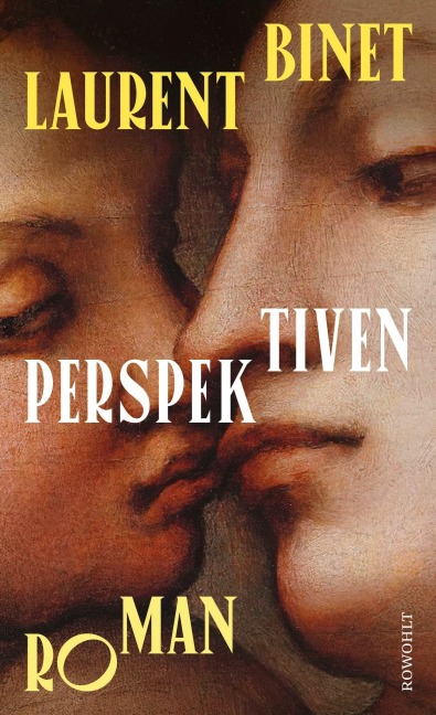 Perspektiven - Laurent Binet