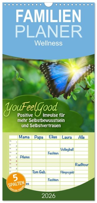 Familienplaner 2026 - YouFeelGood - Positive Impulse für mehr Selbstbewusstsein und Selbstvertrauen mit 5 Spalten (Wandkalender, 21 x 45 cm) CALVENDO - Gaby Shayana Hoffmann