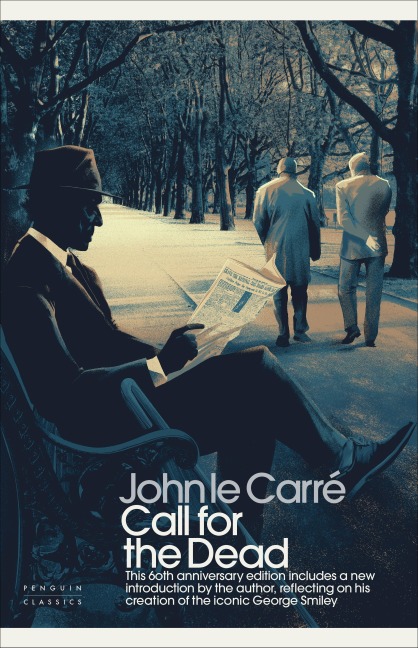 Call for the Dead. Anniversary Edition - John Le Carré