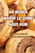 Cover-Bild zum Titel 'AN BÍOBLA MAIDIR LE DUINE AGUS RÚIN' von 'Amber O'Neill'
