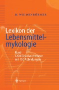 Cover-Bild zum Titel 'Lexikon der Lebensmittelmykologie' von 'Martin Weidenbörner'