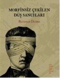 Cover-Bild zum Titel 'Morfinsiz Cekilen Düs Sancilari' von 'Batuhan Dedde'