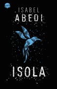 Cover-Bild zum Titel 'Isola' von 'Isabel Abedi'