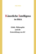Cover-Bild zum Titel 'Künstliche Intelligenz im Blick' von 'Mats Ulrich'