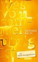 was vom Sommer übrig ist - Tamara Bach