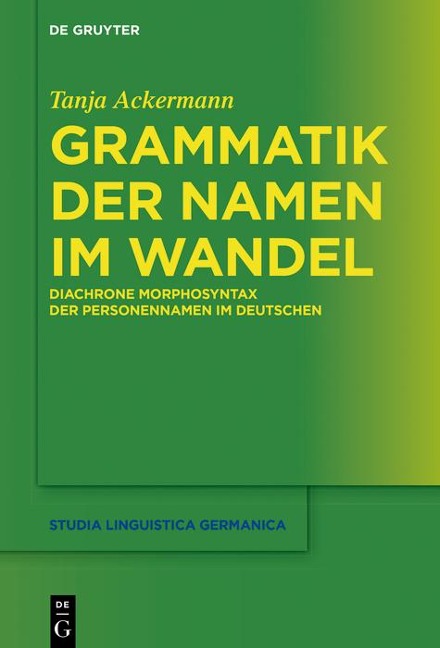 Grammatik der Namen im Wandel - Tanja Ackermann