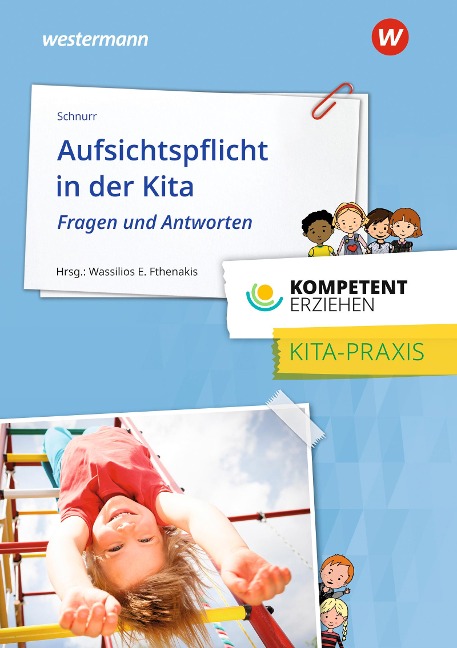 Aufsichtspflicht in der Kita - Heike Schnurr