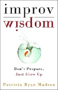 Cover-Bild zum Titel 'Improv Wisdom' von 'Patricia Ryan Madson'