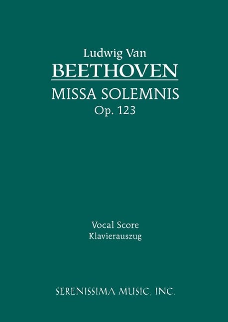 Missa Solemnis, Op.123 - Ludwig van Beethoven