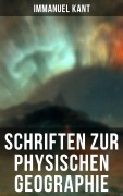 Cover-Bild zum Titel 'Schriften zur physischen Geographie' von 'Immanuel Kant'