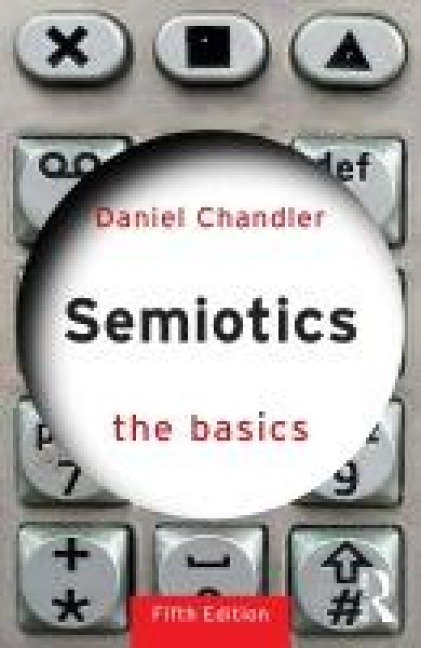 Semiotics: The Basics - Daniel Chandler