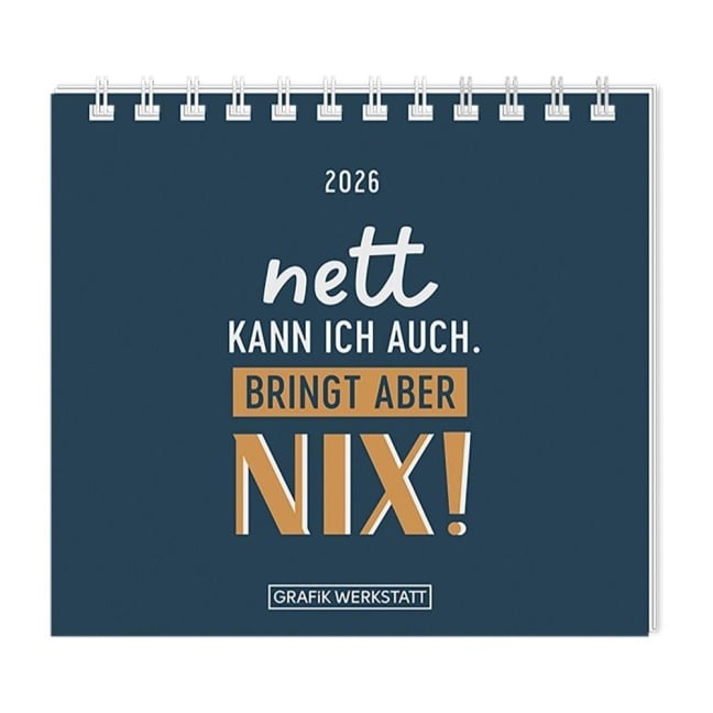 Mini-Kalender 2026 Nett kann ich auch - 