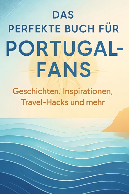 Das perfekte Buch für Portugal-Fans - Elias Münch