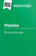 Cover-Bild zum Titel 'Pianista ksi¿¿ka Wladyslaw Szpilman (Analiza ksi¿¿ki)' von 'Marie-Hélène Maudoux'