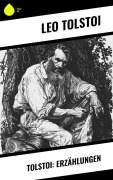 Cover-Bild zum Titel 'Tolstoi: Erzählungen' von 'Leo Tolstoi'
