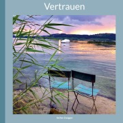 Cover-Bild zum Titel 'Vertrauen' von 'Esther Zangger'