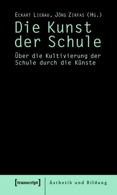 Die Kunst der Schule - 