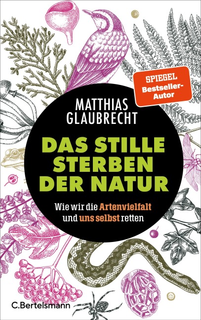 Das stille Sterben der Natur - Matthias Glaubrecht