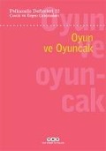 Oyun ve Oyuncak - Cocuk ve Ergen Calismalari - Isil Ertüzün