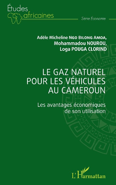 Le gaz naturel pour les véhicules au Cameroun - Ngo Bilong Amoa, Nourou, Pouga Clorind