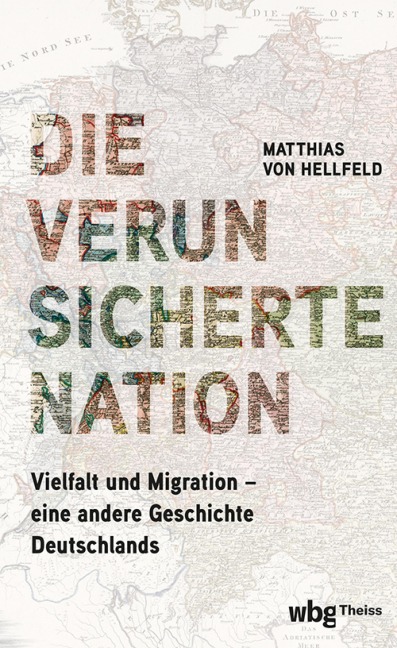Die verunsicherte Nation - Matthias Hellfeld