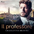 Il professore - Charlotte Brontë