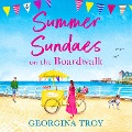 Cover-Bild zum Titel 'Summer Sundaes on the Boardwalk' von 'Georgina Troy'