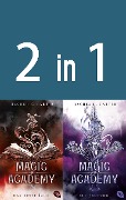 Cover-Bild zum Titel 'Magic Academy 1+2: - Das erste Jahr / Die Prüfung (2in1-Bundle)' von 'Rachel E. Carter'