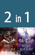 Magic Academy 1+2: - Das erste Jahr / Die Prüfung (2in1-Bundle) - Rachel E. Carter