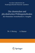 Cover-Bild zum Titel 'Die chemischen und physikalischen Prüfungsmethoden des Deutschen Arzneibuches 6. Ausgabe' von 'Joseph. Herzog, Adolf Hanner'